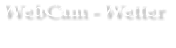 WebCam - Wetter